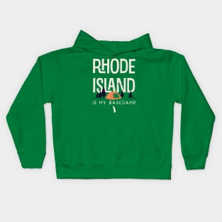 Rhode Island is my Base Camp Kids Hoodie